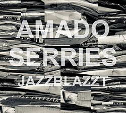 Amado, Rodrigo / Dirk Serries: Jazzblazzt (Klanggalerie)