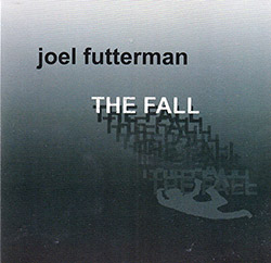 Futterman, Joel : The Fall