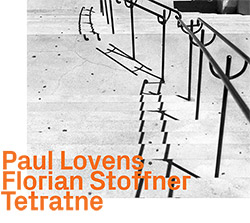 Paul Lovens / Florian Stoffner: Tetratne (ezz-thetics by Hat Hut Records Ltd)