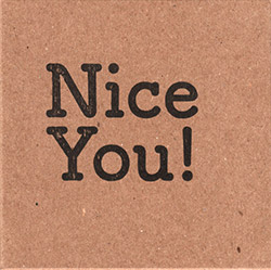 Dadge, Chris / Tim Olive: Nice You! (845 Audio)