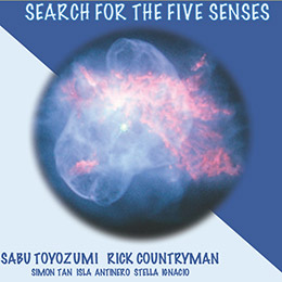 Toyozumi, Sabu / Rick Countryman / Simon Tan / Isla Antinero / Stella Ignacio: The Search for the Fi (Sol Disk Records)