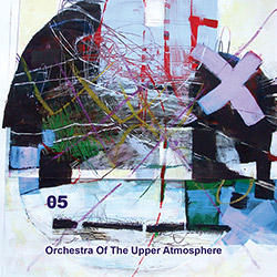 Orchestra Of The Upper Atmosphere: Theta Five (Discus)