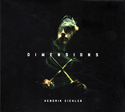 Eichler, Hendrick: Dimensions (Creative Sources) Eichler, Hendrick: Dimensions (Creative Sources)