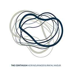 Neuringer, Kier / Rafal Mazur: The Continuum (Listen! Foundation (Fundacja Sluchaj!)) Neuringer, Kier / Rafal Mazur: The Continuum (Listen! Foundation (Fundacja Sluchaj!))