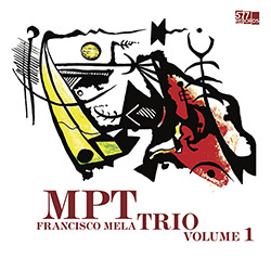 MPT Trio (Mela / Paz / Trujillo): Volume 1 (577 Records)