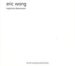 Wong, Eric: Cognitive Dissonance