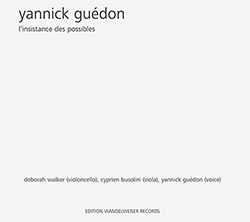 Guedon, Yannick: L'insistance Des Possibles (Edition Wandelweiser Records)