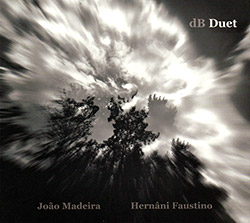 Faustino, Hernani / Joao Madeira: dB Duet (FMR)