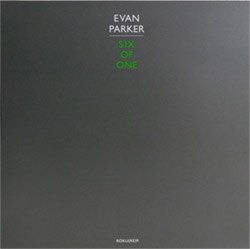 Parker, Evan: Six of One [VINYL] (Otoroku)