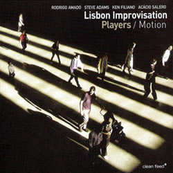 Lisbon Improvisation Players (Amado / Filiano / Salero / Adams): Motion (Clean Feed)
