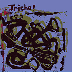 Muller, Matthias / Eric Normand / Petr Vrba: Triche! (Tour de Bras / Circum-Disc)