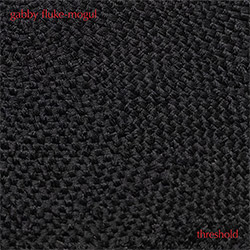 Fluke-Mogul, Gabby: Threshold <i>[Used Item]</i>