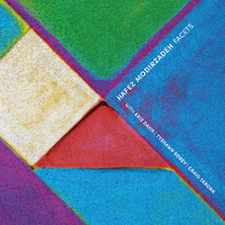 Modirzadeh, Hafez (Davis / Sorey / Taborn): Facets (Pi Recordings) Modirzadeh, Hafez (Davis / Sorey / Taborn): Facets (Pi Recordings)