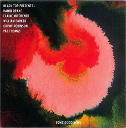 Black Top Presents: Hamid Drake / Elaine Mitchener / William Parker / Orphy Robinson / Pat Thomas: S