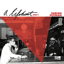 Sarian, Michael / Matthew Putman: A Lifeboat (Part I) [VINYL - SLIGHTLY DAMAGED] (577 Records)