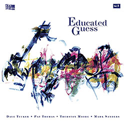 Tucker, Dave / Pat Thomas / Thurston Moore / Mark Sanders: Educated Guess Vol. 1 [COLORED VINYL]