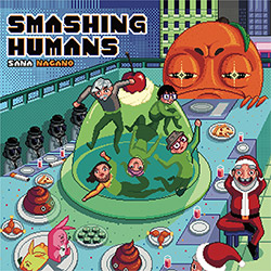 Nagano, Sana (w/ Apflebaum / Matsuno / Filiano / Herternstein): Smashing Humans [VINYL] (577 Records)