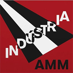 AMM (Tilbury / Prevost): Industria (Matchless) AMM (Tilbury / Prevost): Industria (Matchless)