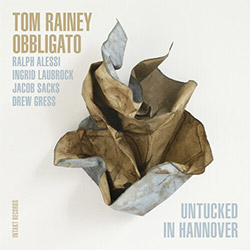 Rainey, Tom Obbligato: Untucked in Hannover