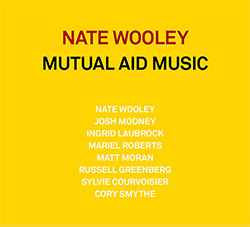 Wooley, Nate (w / Laubrock / Modney / Roberts / Courvoisier / Smythe / Matt Moran / Greenberg): Mutu (Pleasure of the Text Records) Wooley, Nate (w / Laubrock / Modney / Roberts / Courvoisier / Smythe / Matt Moran / Greenberg): Mutu (Pleasure of the Text Records)