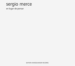 Merce, Sergio: En Lugar De Pensar (Edition Wandelweiser Records)