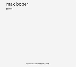 Bober, Max: Somos