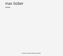 Bober, Max: Somos