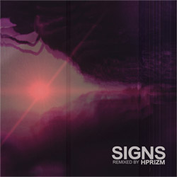 Hprizm: Signs Remixed [BLACK VINYL]