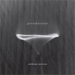 Pateras, Anthony: Pseudacusis