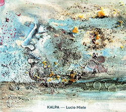 Miele, Lucio: Kalpa (Creative Sources)