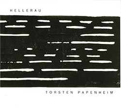 Papenheim, Torsten: Hellerau (Creative Sources)