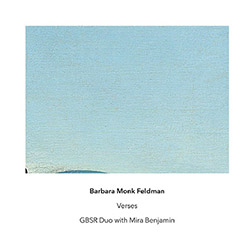 Barbara Monk Feldman: Verses (Another Timbre)