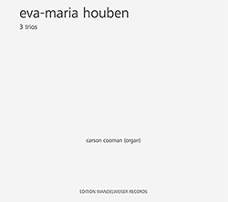 Houben, Eva-Maria : 3 Trios (Edition Wandelweiser Records)