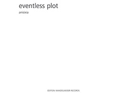 Eventless Plot: Anisixia