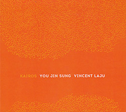 Sung, You Jin / Vincent Laju: Kairos (Creative Sources)