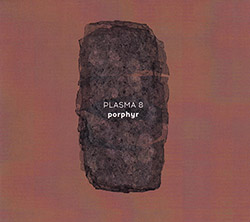 PLASMA 8 (Reuter / Krennerich): Porphyr <i>[Used Item]</i>