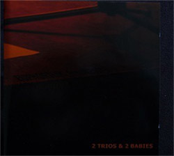 Euphorium_freakestra: 2 Trios & 2 Babies