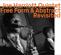 Harriott, Joe Quintet: Free Form & Abstract Revisited [2 CDs]
