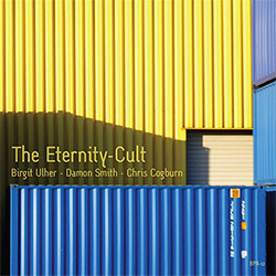 Ulher, Birgit / Damon Smith / Chris Cogburn: The Eternity-Cult