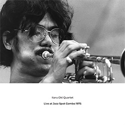 Oki, Itaru Quartet: Live At Jazz Spot Combo 1975 (NoBusiness)