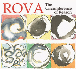 Rova Saxophone Quartet: The Circumference of Reason (ESP Disk)