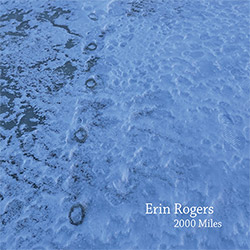 Rogers, Erin: 2000 Miles (Relative Pitch)