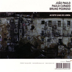 Paulo, Joao / Paulo Curado / Bruno Pedroso: As Sete Ilhas De Lisboa