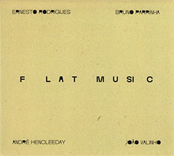 Rodrigues / Parrinha / Hencleeday / Valinho: Flat Music <i>[Used Item]</i> (Creative Sources)