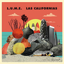 L.U.M.E. (Lisbon Underground Music Ensemble): Las Californias (Clean Feed)