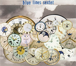 Blue Lines Sextet (Rave / Maris / Wierbos / Scheen / van der Weide / Hadow): Live At The BIMhuis (Casco Records)