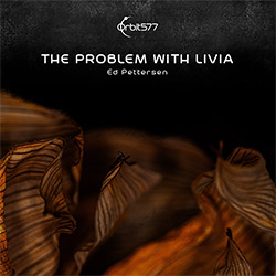 Pettersen, Ed: The Problem With Livia