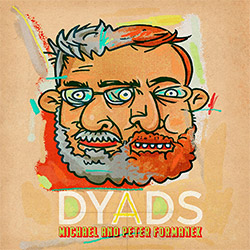 Michael and Peter Formanek: Dyads