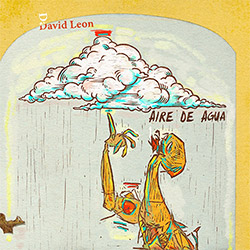 Leon, David: Aire De Agua (Out Of Your Head Records)