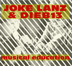 Lanz, Joke / Dieb13 : Musical Education <i>[Used Item]</i>